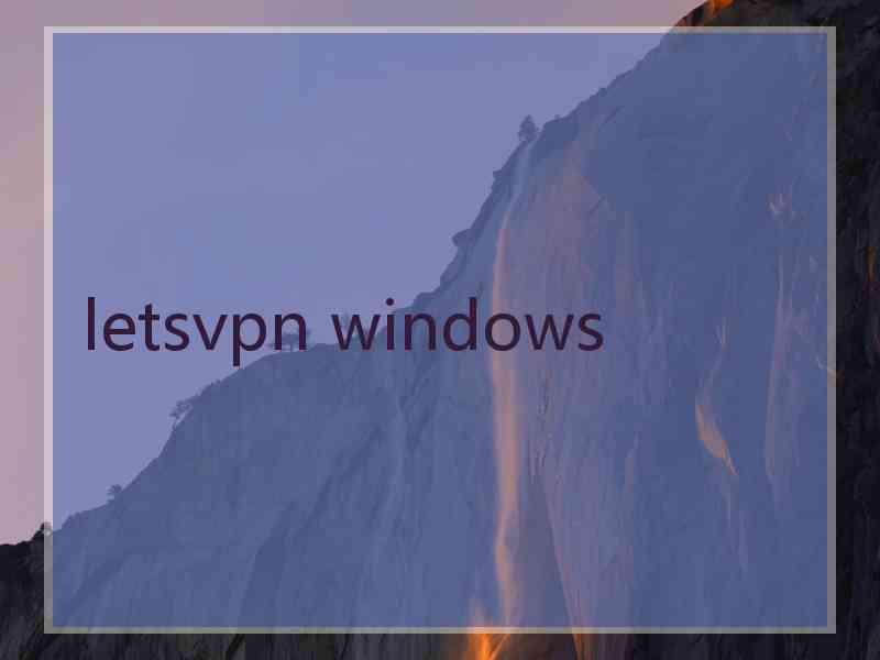 letsvpn windows