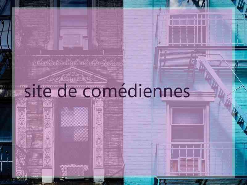 site de comédiennes