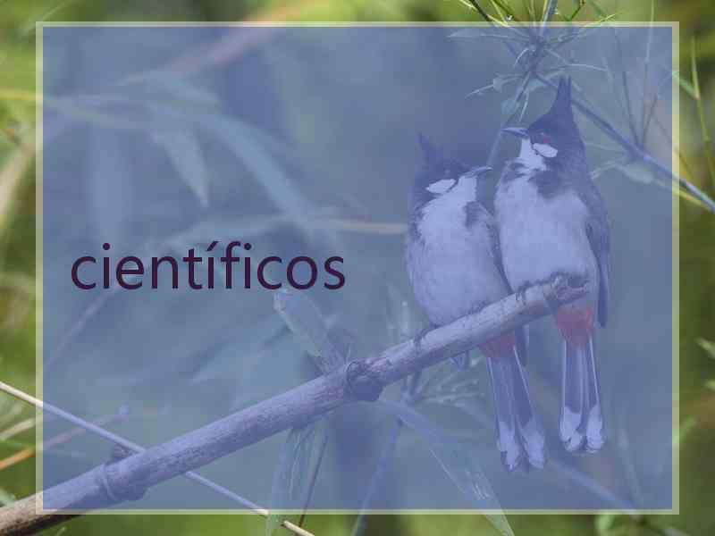 científicos