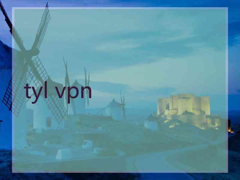tyl vpn